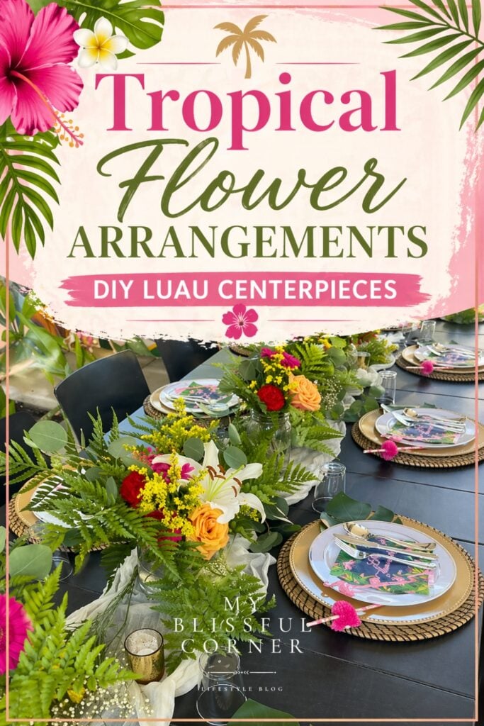 Tropical flower arrangements for a luau party table with DIY centerpiece ideas