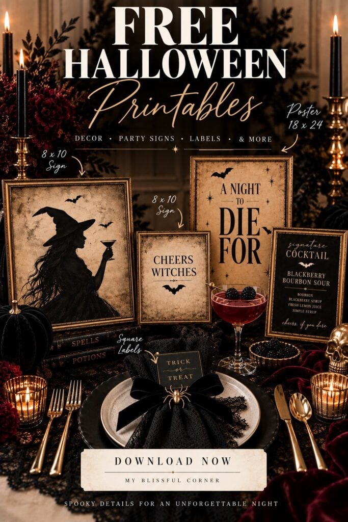 Free Halloween printables styled in an elegant Halloween party setting, including vintage witch art, Cheers Witches sign, 18x24 A Night to Die For poster, Blackberry Bourbon Sour cocktail sign, and Trick or Treat square labels.
